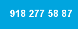 918 277 58 87 918 277 58 87